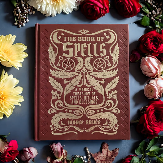 The Book Of Spells: A Magical Treasury of Spells, Rituals and Blessings by Marie Bruce