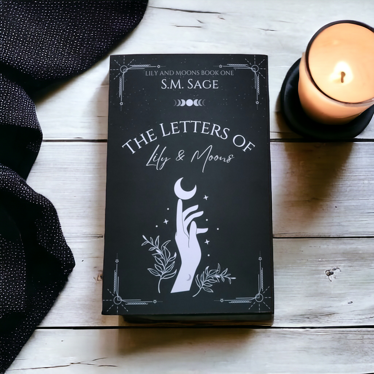 The Letters of Lily & Moons: Lilly And Moons Book One by S.M. Sage