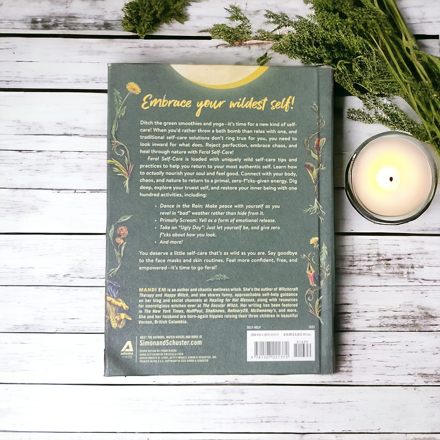 (NEW) Feral Self Care: 100 Ways To Liberate And Celebrate Your Messy, Wild, And Untamed Self by Mandi Em