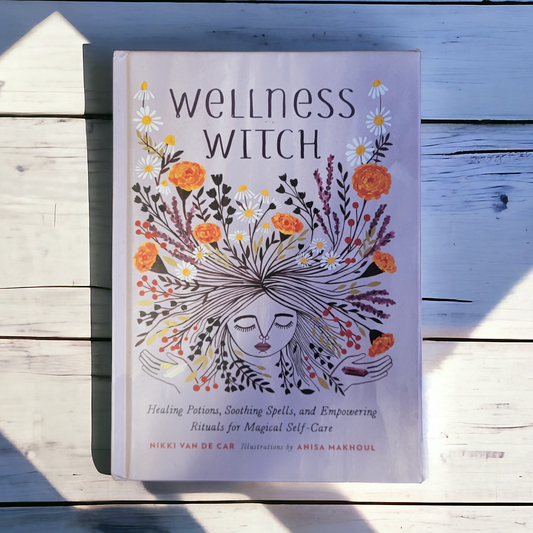(Pre-Loved) Wellness Witch: Healing Potions, Soothing Spells, And Empowering Rituals For Magical Self-Care by Nikki Van De Car