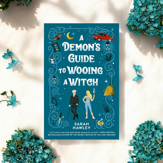 A Demon's Guide to Wooing a Witch by Sarah Hawley