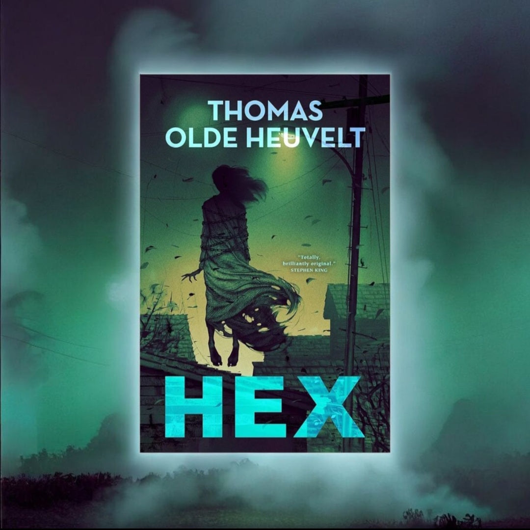 Hex by Thomas Olde Heuvelt