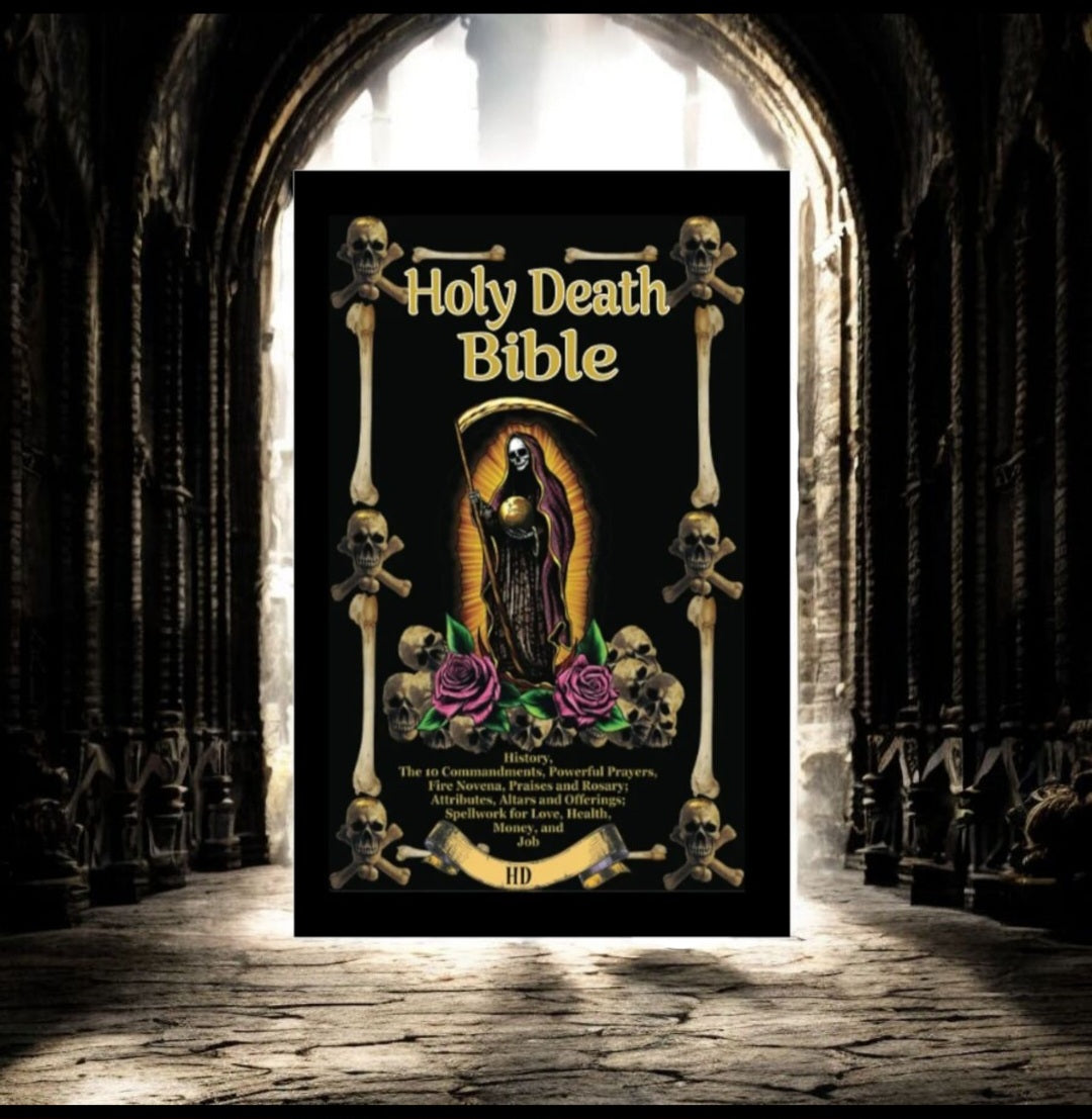 The Holy Death Bible with Altars, Rituals and Prayers (Santa Muerte) by S. Paulo