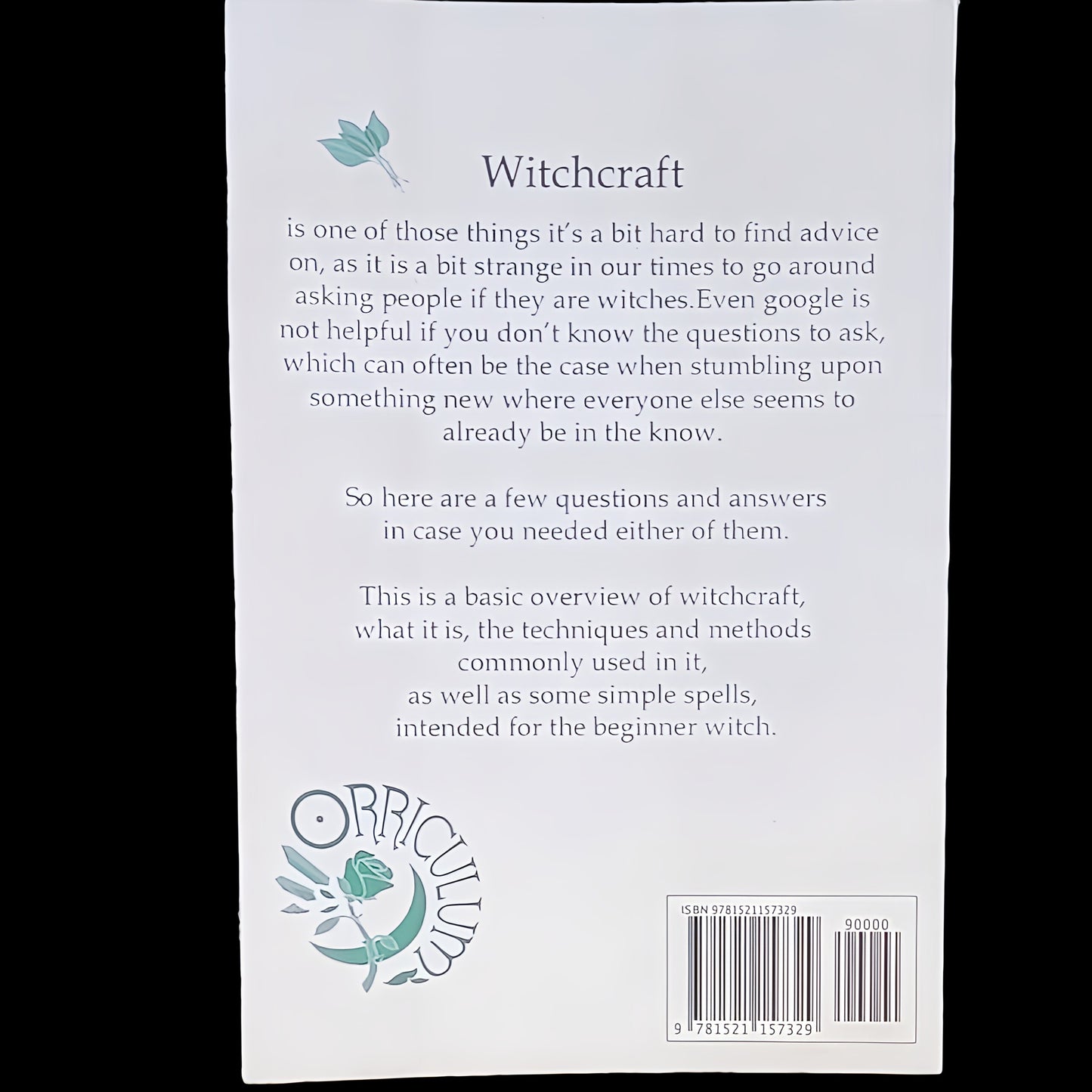 (Pre-Loved) Of Witchcraft And Whimsy by Rose Orriculum