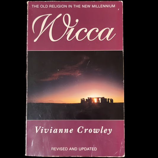 (Pre-Loved) Wicca: The Old Religion In The New Millennium by Vivianne Crowley