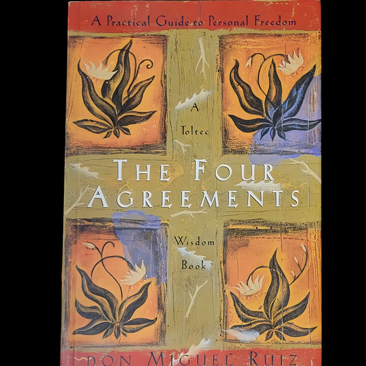 (Pre-Loved) The Four Agreements: A Toltec Wisdom Book By Don Miguel Ruiz