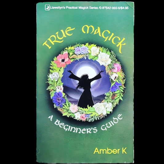 (Pre-Loved) True Magick: A Beginner's Guide by Amber K