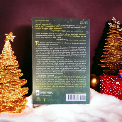 (NEW) The Sacred Herbs Of Yule And Christmas: Remedies, Recipes, Magic & Brews for the Winter Season by Ellen Evert Hopman