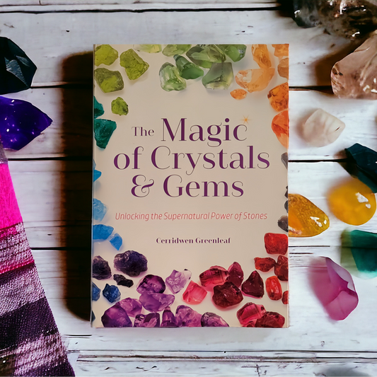 (Pre-Loved) The Magic of Crystals & Gems: Unlocking The Supernatural Power Of Stones by Cerridwen Greenleaf