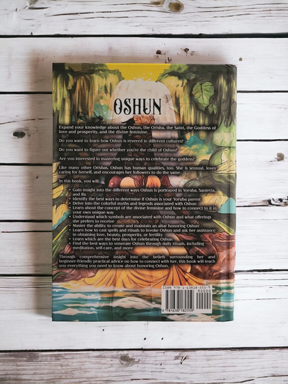 (New) Oshun: The Ultimate Guide To An Orisha Of Yoruba And Santería, The Devine Feminine, And Ifa by Mari Silva