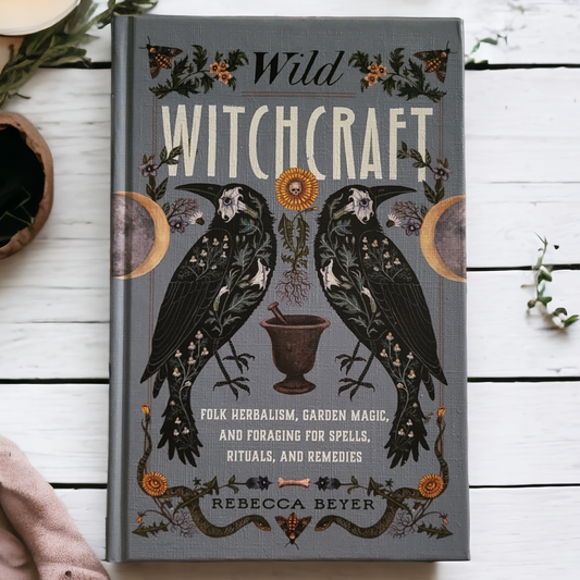 (New) Wild Witchcraft by Rebecca Beyer