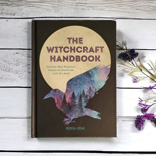 (Pre-Loved) The Witchcraft Handbook: Unleash Your Magickal Powers To Create The Life You Want by Midia Star