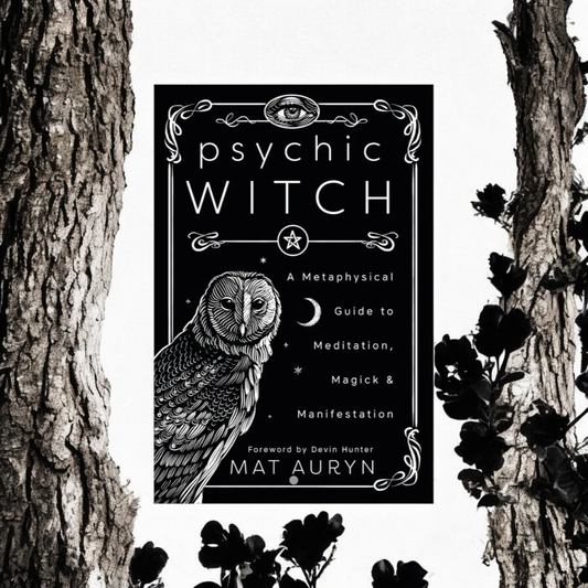 (NEW) Psychic Witch: A Metaphysical Guide to Meditation, Magick & Manifestation by Mat Auryn