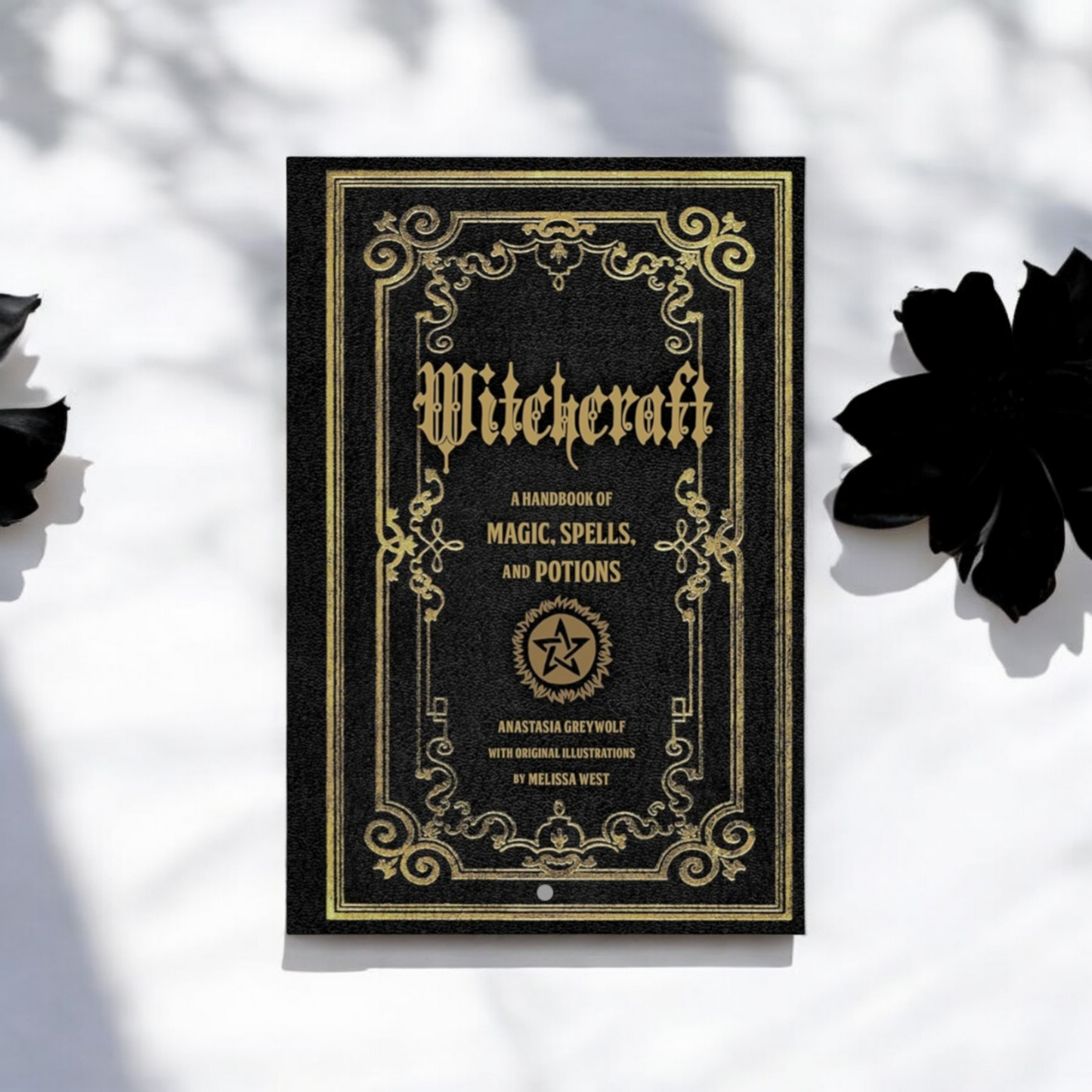 (New)  Witchcraft: A Handbook of Magic Spells and Potions by Anatasia GreyWolf