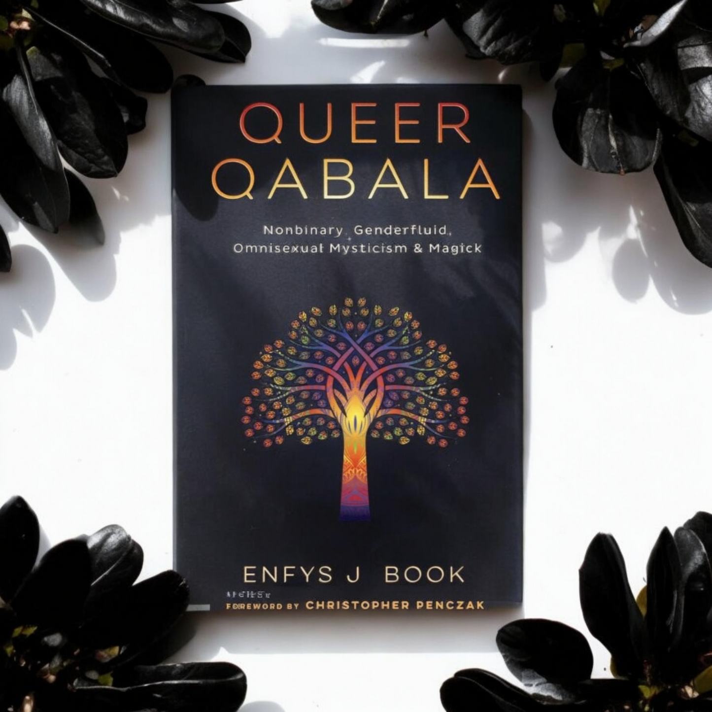 (NEW) Queer Qabala: Nonbinary, Genderfluid, Omnisexual Mysticism & Magick by Enfys J. Book