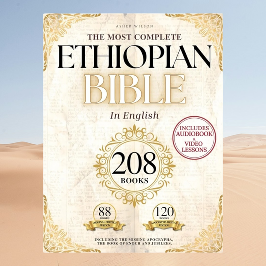 (NEW) THE COMPLETE ETHIOPIAN BIBLE in English 88 Scriptures: including Missing Apocrypha, Book of Enoch, Jubilees by Asher Wilson