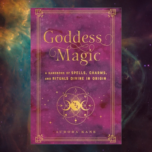 (Pre-Loved) Goddess Magic by Aurora Kane