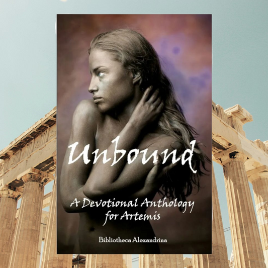 Unbound:  A Devotional Anthology For Artemis